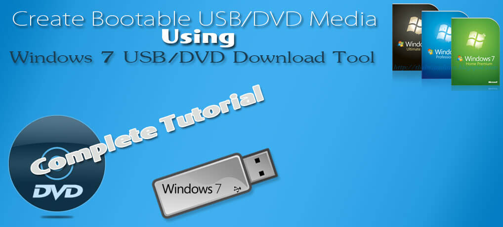 1 windows 7 usb dvd download tool