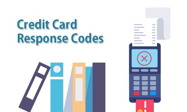 Making Sense Of Credit Card Response Codes